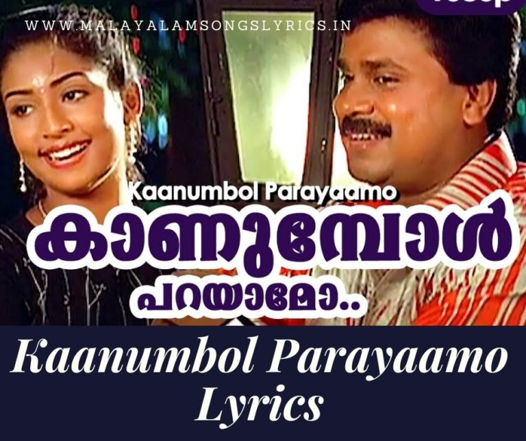 Kanumbol Parayamo Lyrics